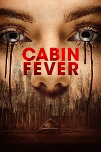 Nonton Cabin Fever (2016) Sub Indo di Lk21 Poster