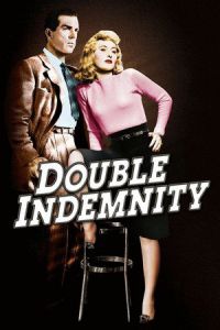 Nonton Double Indemnity (1944) Sub Indo di Lk21 Poster