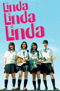 Nonton Linda Linda Linda (2005) Sub Indo di Lk21 Poster