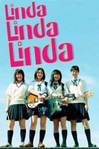Nonton Linda Linda Linda (2005) Sub Indo di Lk21 Poster