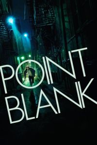 Nonton Point Blank (A bout portant) (2010) Sub Indo di Lk21 Poster
