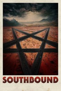 Nonton Southbound (2015) Sub Indo di Lk21 Poster
