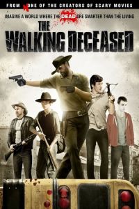 Nonton The Walking Deceased (Walking with the Dead) (2015) Sub Indo di Lk21 Poster