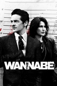 Nonton The Wannabe (2015) Sub Indo di Lk21 Poster