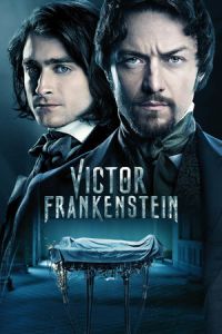 Nonton Victor Frankenstein (2015) Sub Indo di Lk21 Poster