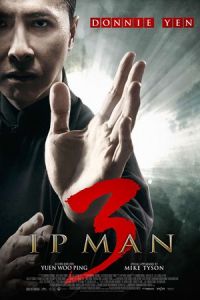 Nonton Ip Man 3 (Yip Man 3) (2015) Sub Indo di Lk21 Poster