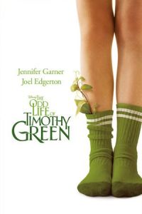 Nonton The Odd Life of Timothy Green (2012) Sub Indo di Lk21 Poster