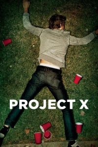 Nonton Project X (2012) Sub Indo di Lk21 Poster