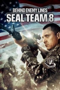 Nonton Seal Team Eight: Behind Enemy Lines (2014) Sub Indo di Lk21 Poster