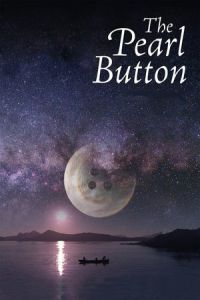 Nonton The Pearl Button (El boton de nacar) (2015) Sub Indo di Lk21 Poster