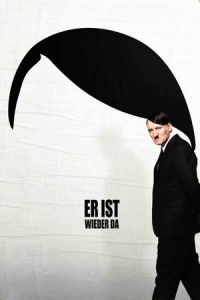 Nonton Look Who's Back (Er ist wieder da) (2015) Sub Indo di Lk21 Poster