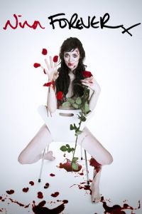 Nonton Nina Forever (2015) Sub Indo di Lk21 Poster