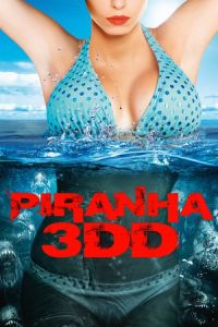 Nonton Piranha 3DD (2012) Sub Indo di Lk21 Poster
