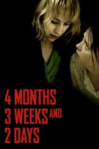 Nonton 4 Months, 3 Weeks and 2 Days (4 luni, 3 saptamani si 2 zile) (2007) Sub Indo di Lk21 Poster