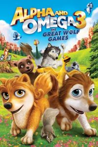 Nonton Alpha and Omega 3: The Great Wolf Games (2014) Sub Indo di Lk21 Poster