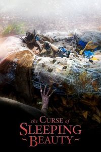 Nonton The Curse of Sleeping Beauty (2016) Sub Indo di Lk21 Poster