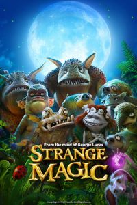 Nonton Strange Magic (2015) Sub Indo di Lk21 Poster