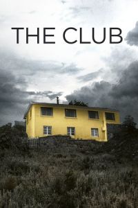 Nonton The Club (El Club) (2015) Sub Indo di Lk21 Poster