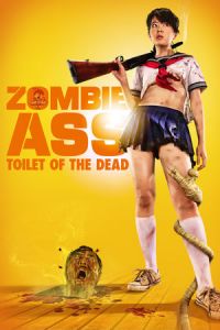 Nonton Zombie Ass: The Toilet of the Dead (Zonbi asu) (2011) Sub Indo di Lk21 Poster