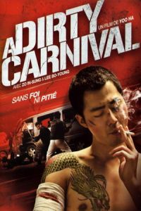 Nonton A Dirty Carnival (Biyeolhan geori) (2006) Sub Indo di Lk21 Poster