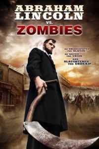Nonton Abraham Lincoln vs. Zombies (2012) Sub Indo di Lk21 Poster