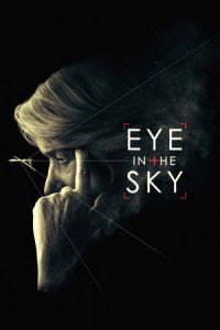 Nonton Eye in the Sky (2015) Sub Indo di Lk21 Poster