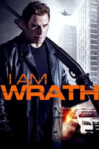 Nonton I Am Wrath (2016) Sub Indo di Lk21 Poster