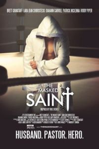 Nonton The Masked Saint (2016) Sub Indo di Lk21 Poster