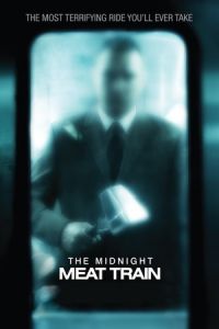 Nonton The Midnight Meat Train (2008) Sub Indo di Lk21 Poster
