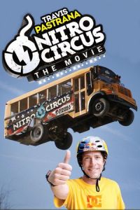 Nonton Nitro Circus: The Movie (2012) Sub Indo di Lk21 Poster