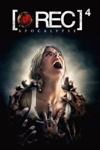 Nonton [REC] 4: Apocalypse ([REC] 4: Apocalipsis) (2014) Sub Indo di Lk21 Poster