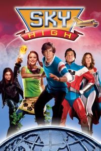 Nonton Sky High (2005) Sub Indo di Lk21 Poster