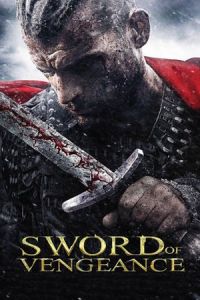 Nonton Sword of Vengeance (2015) Sub Indo di Lk21 Poster