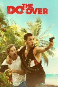 Nonton The Do-Over (2016) Sub Indo di Lk21 Poster