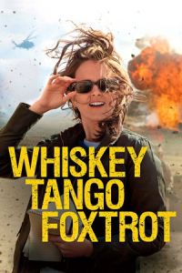 Nonton Whiskey Tango Foxtrot (2016) Sub Indo di Lk21 Poster