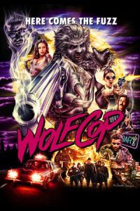 Nonton WolfCop (2014) Sub Indo di Lk21 Poster