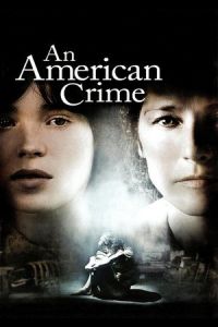 Nonton An American Crime (2007) Sub Indo di Lk21 Poster