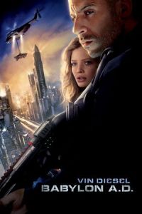 Nonton Babylon A.D. (2008) Sub Indo di Lk21 Poster