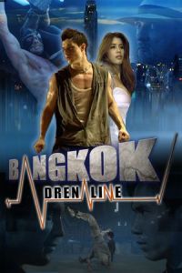 Nonton Bangkok Adrenaline (2009) Sub Indo di Lk21 Poster