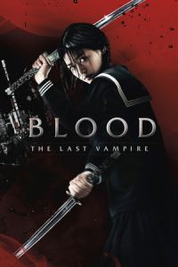 Nonton Blood: The Last Vampire (2009) Sub Indo di Lk21 Poster