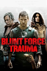 Nonton Blunt Force Trauma (2015) Sub Indo di Lk21 Poster