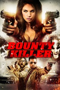 Nonton Bounty Killer (2013) Sub Indo di Lk21 Poster