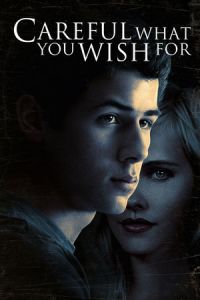 Nonton Careful What You Wish For (2015) Sub Indo di Lk21 Poster