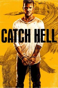 Nonton Catch Hell (2014) Sub Indo di Lk21 Poster