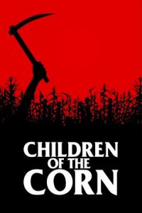 Nonton Children of the Corn (1984) Sub Indo di Lk21 Poster