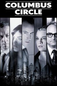 Nonton Columbus Circle (2012) Sub Indo di Lk21 Poster