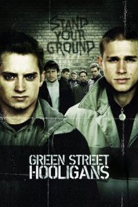 Nonton Green Street Hooligans (Hooligans) (2005) Sub Indo di Lk21 Poster