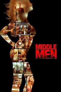 Nonton Middle Men (2009) Sub Indo di Lk21 Poster
