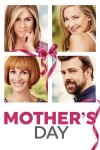 Nonton Mother's Day (2016) Sub Indo di Lk21 Poster