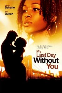 Nonton My Last Day Without You (2011) Sub Indo di Lk21 Poster
